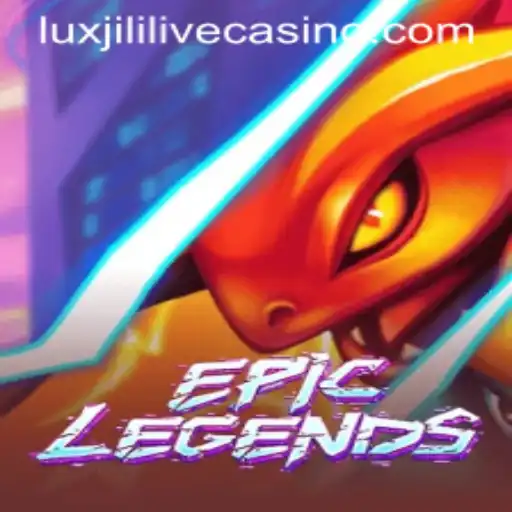 EpicLegends: The Journey into the World of 'Luxjili' and Its Impact on Gaming