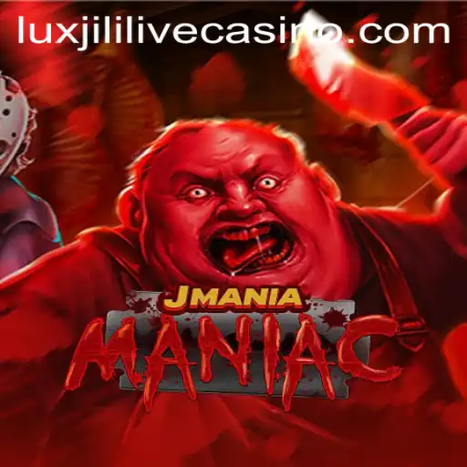 Exploring the Exciting World of JManiaManiac: A Luxuriously Thrilling Experience