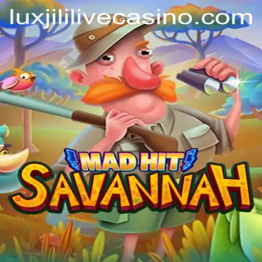 Exploring MadHitSavannah: A Thrilling Adventure in the World of Luxjili